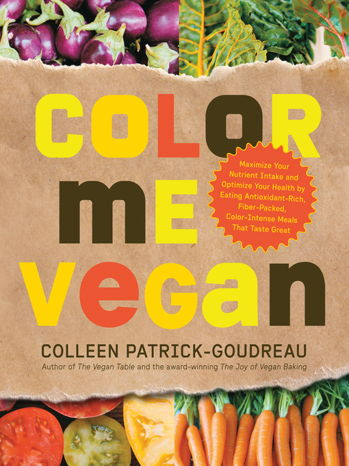 Title details for Color Me Vegan by Colleen Patrick-Goudreau - Available